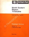 Book cover of North Eastern Region Timetable - North Eastern England Passenger Services, 18 April to 4 September 1966 by British Railways North Eastern Region